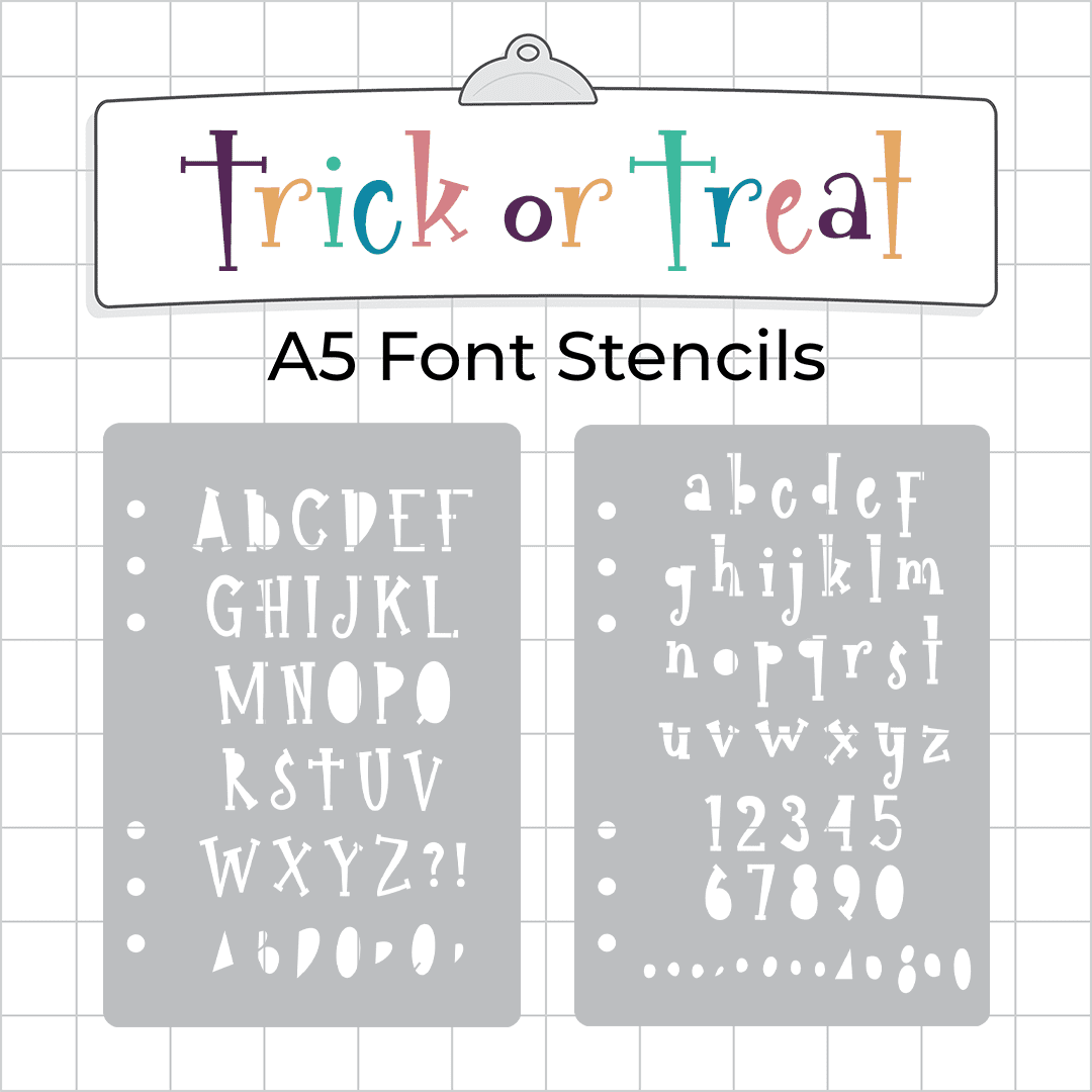 Trick or Treat - A5 Stencil - Upper or Lower Case Alphabet